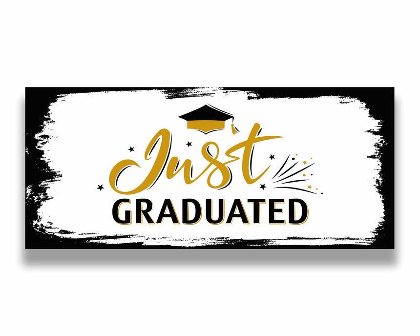 Just Graduated Graduation Garage Door Banner